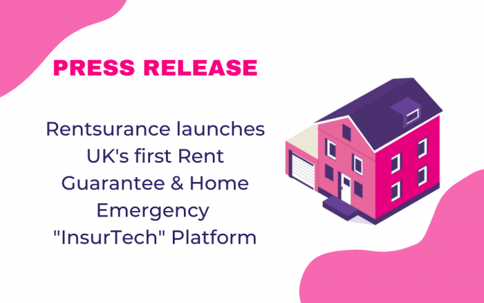 Press Release Rentsurance Launces UK first Rent Guarantee Platform